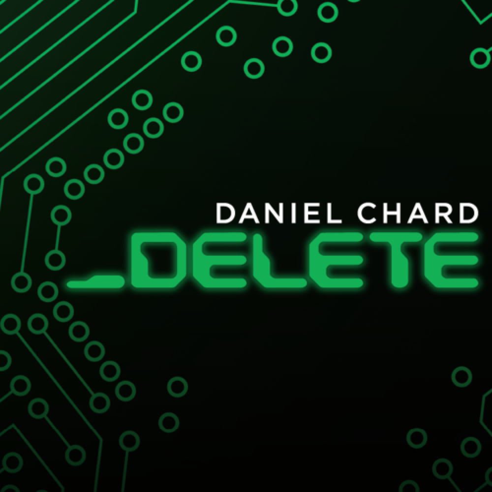 Daniel Chard - Delete