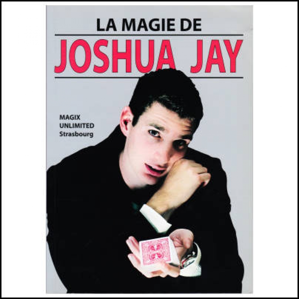 La magie de Joshua Jay