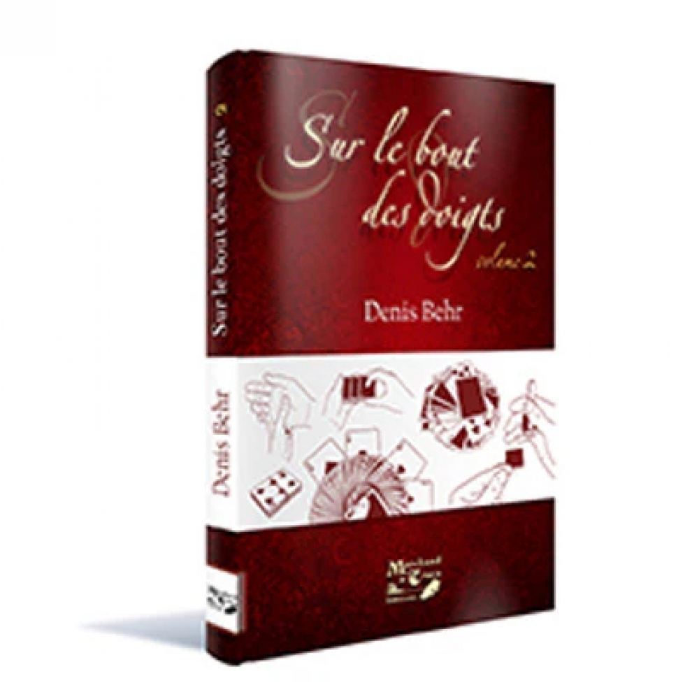 Sur le bout des doigts Volume 2 – Denis Behr