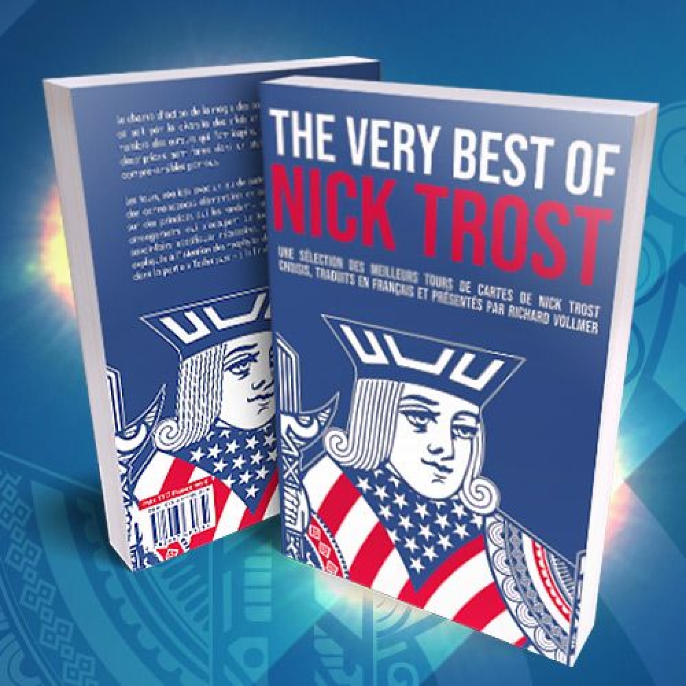 THE VERY BEST OF NICK TROST - ÉDITION AUGMENTÉE - Nick Trost