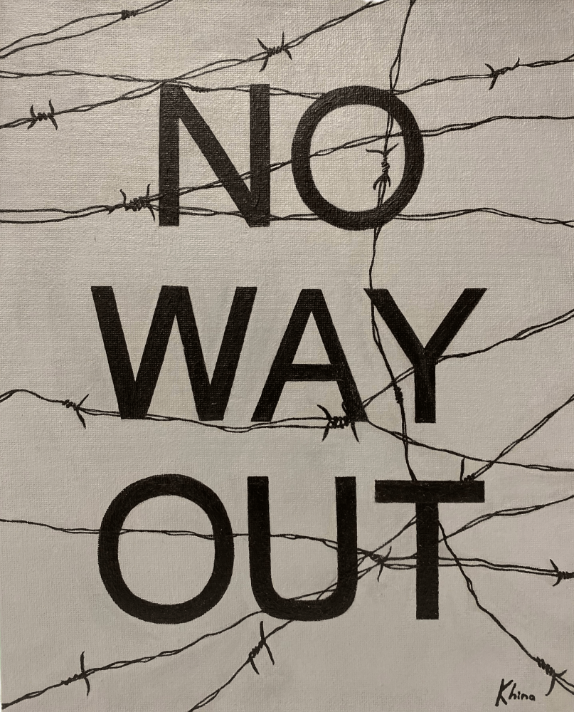 (no) way out