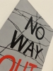 no way out