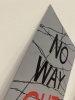 no way out