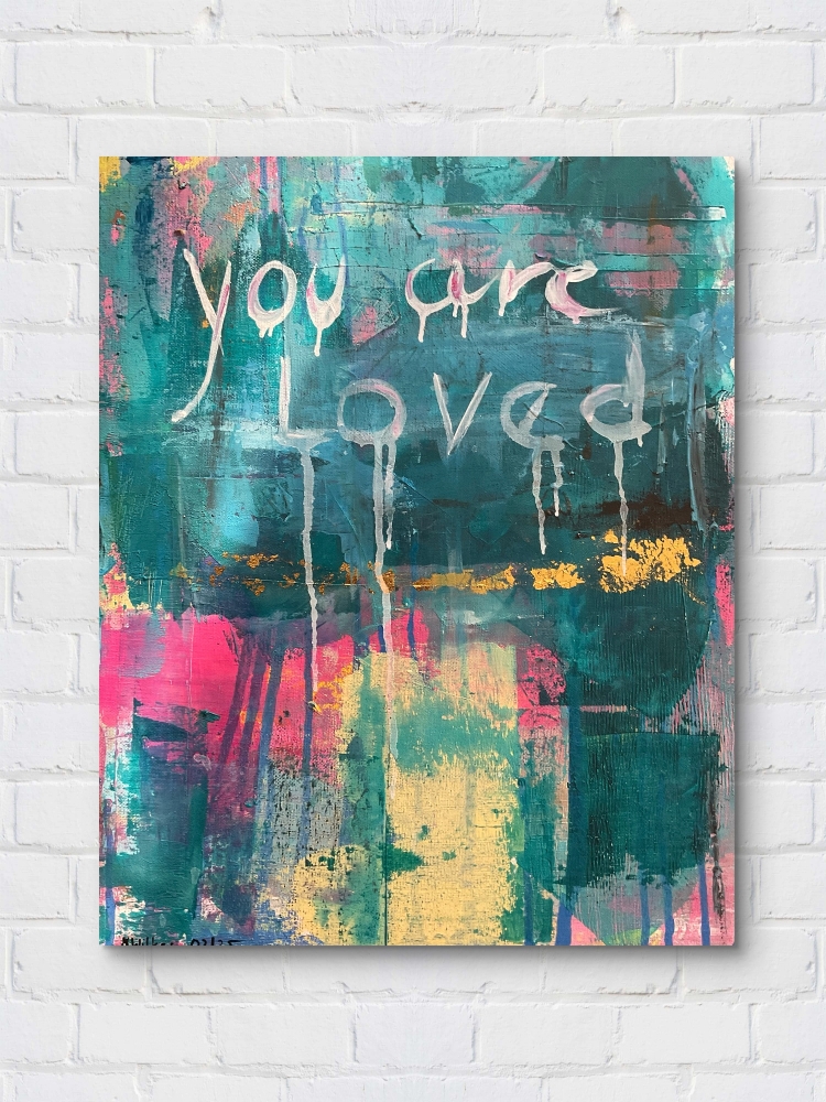 You are loved 