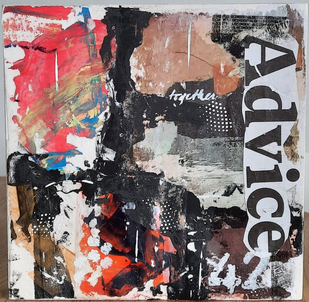  \"Advice\" – Original Abstract Grunge Painting with Collage on Wood