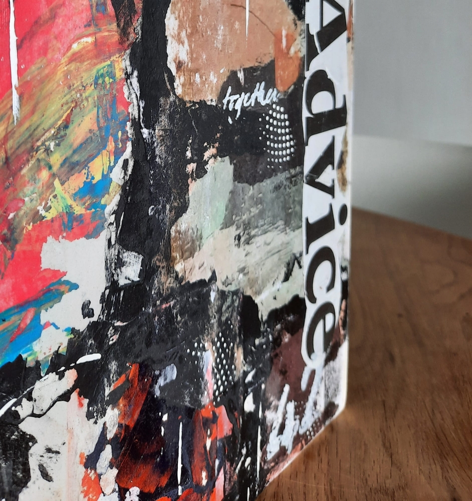  \"Advice\" – Original Abstract Grunge Painting with Collage on Wood