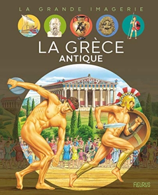 La grande imagerie - La Grèce antique