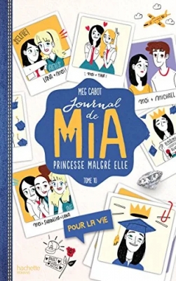 Journal de Mia, Princesse malgré elle, tome 10 : Pour la vie