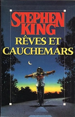 Rêves et cauchemars