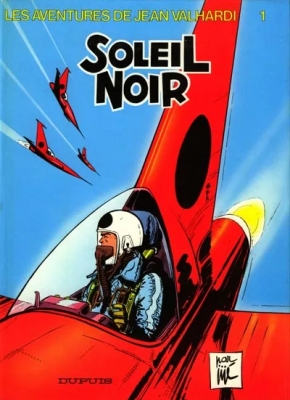 Les aventures de Jean Valhardi - Tome 1 - Soleil Noir (E.O)
