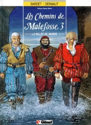 Les Chemins De Malefosse Tome 3 - La Vallée De Misère