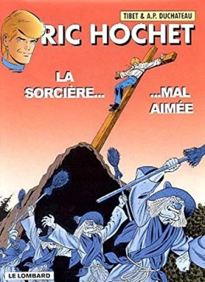 Ric Hochet, tome 63 - La Sorcière mal-aimée