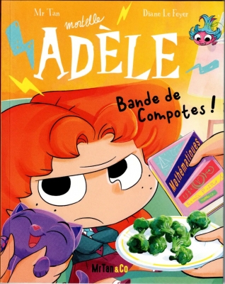 BD Mortelle Adèle - Tome 22 - Bande de Compotes !