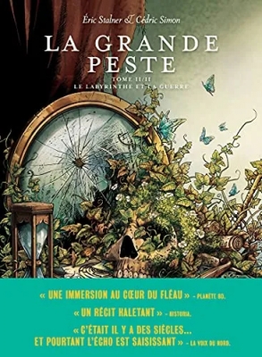 La grande peste, tome 2 : Le labyrinthe et la guerre