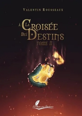 À la croisée des destins, tome 2