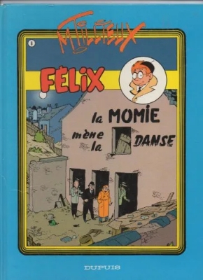 Les aventures de Félix N° 8 - La momie mène la danse
