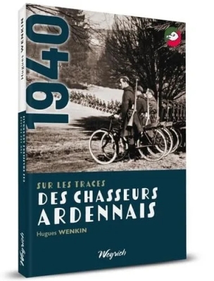 Sur les traces des Chasseurs ardennais
