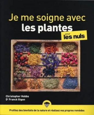 Je me soigne avec les plantes pour les Nuls, grand format, 2e éd