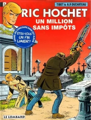 Ric Hochet, tome 56 - Un Million sans impôts