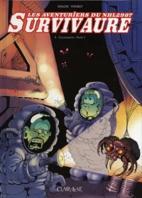 Les aventuriers du NHL2987 Survivaure - Colonisation - Partie 1