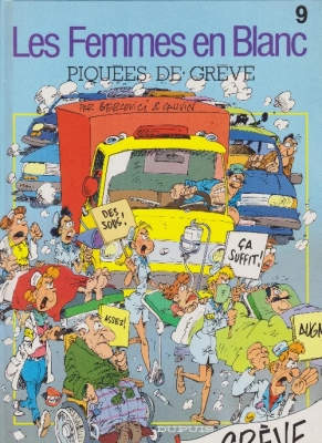 Les Femmes En Blanc - Tome 9 - Piquées De Grève