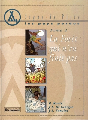 Les Pays perdus - Tome 3 - La Foret Qui N'en Finit Pas
