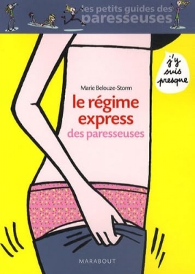 Le Régime express des paresseuses