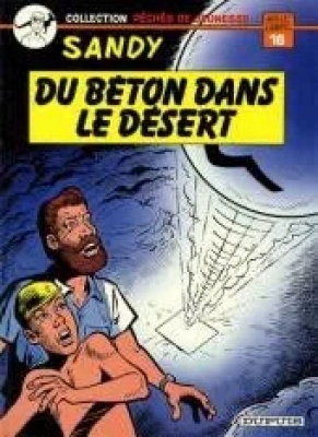 Collection péchés de jeunesse - Tome 18 - Du béton dans le désert