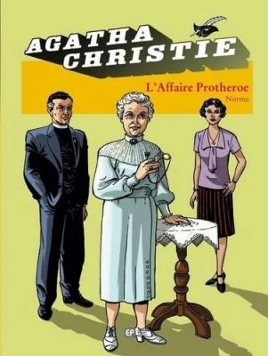 Agatha Christie - Tome 9 - L'affaire Protheroe