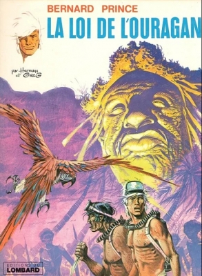 Bernard Prince - Tome 6 - Loi de l'ouragan