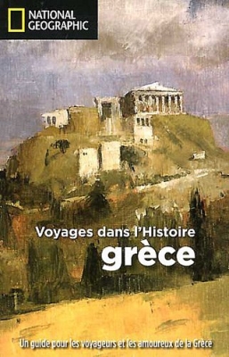Grece voyages dans l histoire