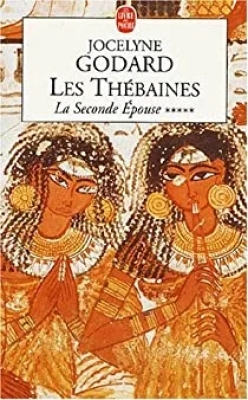 Les Thébaines Tome 5 - La Seconde Epouse