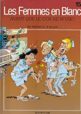 Les femmes en blanc - Tome 15 - Avant que le cor ne m'use !