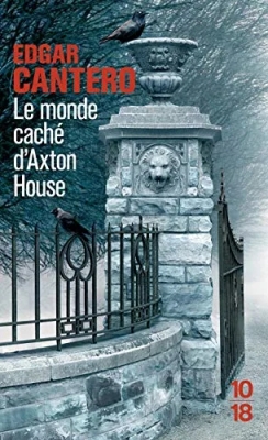 Le Monde caché d'Axton House