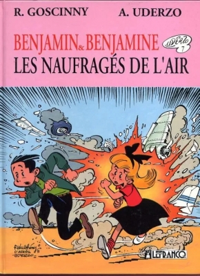 Benjamin, Benjamine - Les naufrages de l'air