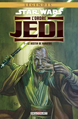 Star Wars - L'Ordre Jedi - Tome 1 - Le Destin de Xanatos