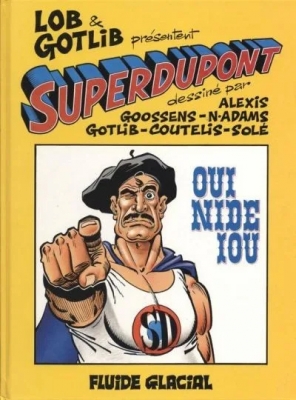Superdupont Tome 4 - Oui Nide Iou