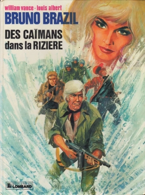 Bruno Brazil - Tome 7 - Des caïmans dans la rizière
