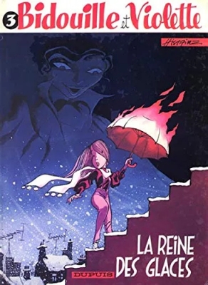 Bidouille et Violette, tome 3 : La reine des glaces