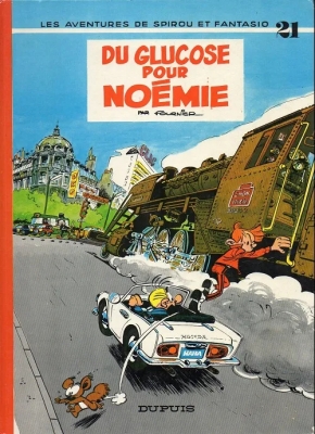 Les aaventures de Spirou et Fantasio - Tome 21 - Du glucose pour Noémie