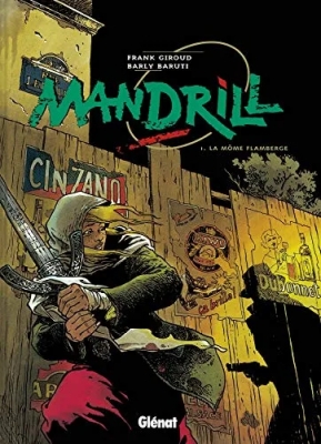 Mandrill, tome 1 : La môme Flamberge