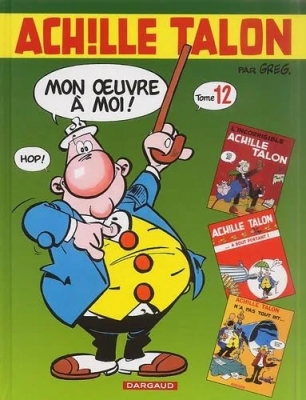 Achille Talon - L'Intégrale, tome 12