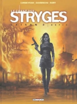 Le Chant des Stryges, saison 2, tome 8 - Défis
