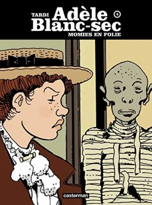 Adèle Blanc-Sec - Tome 4 - Momies en folie