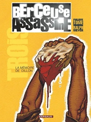 Berceuse assassine - Tome 3 - La mémoire de Dillon