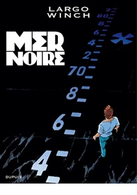 Largo Winch - Tome 17 - Mer Noire