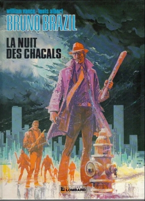 Bruno Brazil - Tome 5 - La nuit des chacals