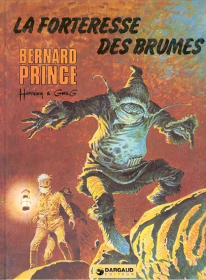 Bernard Prince - Tome 11 - La Forteresse des brumes
