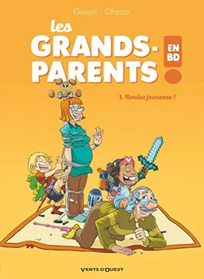 Les Grands-Parents En Bd Tome 1 - Roulez Jeunesse !