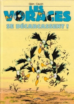 Les Voraces, tome 1 : se décarcassent !